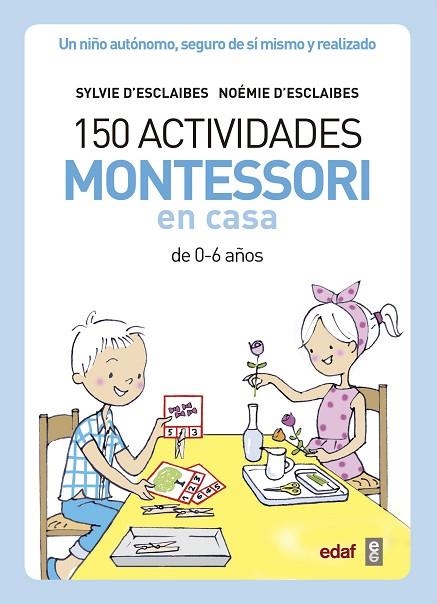 150 ACTIVIDADES MONTESSORI EN CASA | 9788441439191 | AA VV | Llibreria L'Odissea - Libreria Online de Vilafranca del Penedès - Comprar libros
