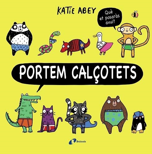 PORTEM CALÇOTETS | 9788499069111 | ABEY, KATIE | Llibreria L'Odissea - Libreria Online de Vilafranca del Penedès - Comprar libros