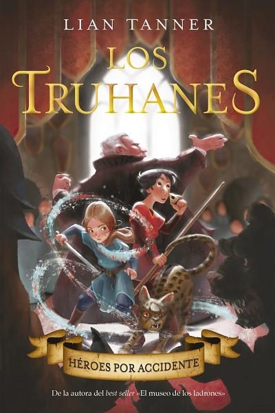 LOS TRUHANES 1 HÉROES POR ACCIDENTE | 9788469848708 | TANNER, LIAN | Llibreria Online de Vilafranca del Penedès | Comprar llibres en català