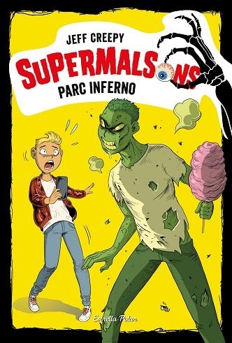 SUPERMALSONS 5 PARC INFERNO | 9788491377207 | CREEPY, JEFF | Llibreria L'Odissea - Libreria Online de Vilafranca del Penedès - Comprar libros