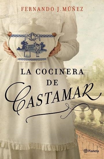 LA COCINERA DE CASTAMAR | 9788408204787 | MÚÑEZ, FERNANDO J. | Llibreria L'Odissea - Libreria Online de Vilafranca del Penedès - Comprar libros