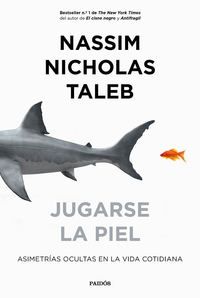 JUGARSE LA PIEL | 9788449335426 | TALEB, NASSIM NICHOLAS | Llibreria L'Odissea - Libreria Online de Vilafranca del Penedès - Comprar libros