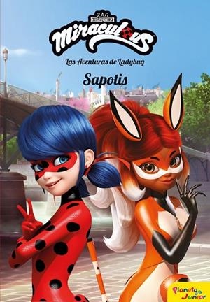 MIRACULOUS LAS AVENTURAS DE LADYBUG SAPOTIS | 9788408202097 | PRODIGIOSA-MIRACULOUS | Llibreria L'Odissea - Libreria Online de Vilafranca del Penedès - Comprar libros