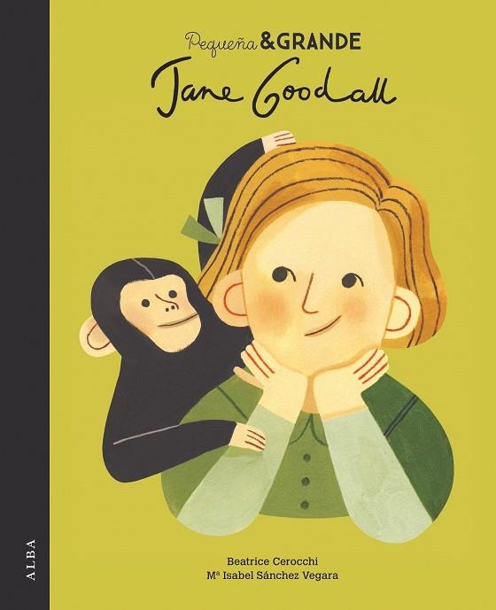 PEQUEÑA & GRANDE JANE GOODALL | 9788490655092 | SÁNCHEZ VEGARA, Mª ISABEL | Llibreria Online de Vilafranca del Penedès | Comprar llibres en català