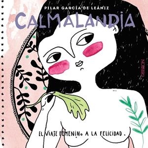 CALMALANDIA | 9788441540828 | GARCÍA DE LEÁNIZ, PILAR | Llibreria Online de Vilafranca del Penedès | Comprar llibres en català