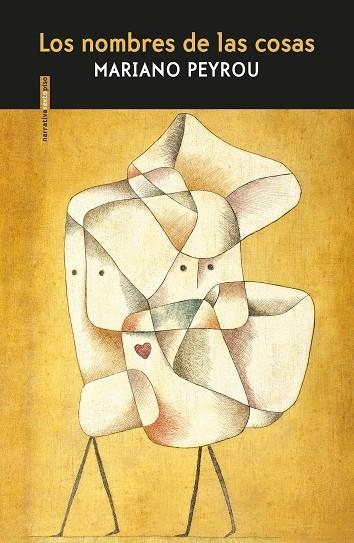 LOS NOMBRES DE LAS COSAS | 9788417517229 | PEYROU, MARIANO | Llibreria L'Odissea - Libreria Online de Vilafranca del Penedès - Comprar libros
