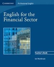 ENGLISH FOR THE FINANCIAL SECTOR TEACHER'S BOOK | 9780521547260 | MACKENZIE, IAN | Llibreria L'Odissea - Libreria Online de Vilafranca del Penedès - Comprar libros