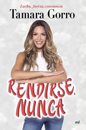 RENDIRSE NUNCA | 9788427045361 | GORRO NÚÑEZ, TAMARA | Llibreria L'Odissea - Libreria Online de Vilafranca del Penedès - Comprar libros