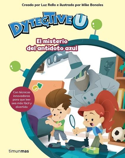DYTECTIVEU EL MISTERIO DEL ANTÍDOTO AZUL | 9788408201670 | RELLO, LUZ | Llibreria L'Odissea - Libreria Online de Vilafranca del Penedès - Comprar libros