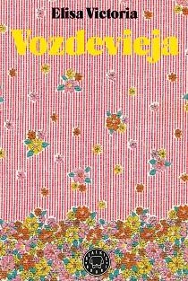 VOZDEVIEJA | 9788417552138 | VICTORIA, ELISA | Llibreria L'Odissea - Libreria Online de Vilafranca del Penedès - Comprar libros