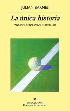 LA ÚNICA HISTORIA | 9788433980243 | BARNES, JULIAN | Llibreria Online de Vilafranca del Penedès | Comprar llibres en català