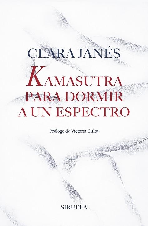 KAMASUTRA PARA DORMIR A UN ESPECTRO | 9788417454463 | JANÉS, CLARA | Llibreria L'Odissea - Libreria Online de Vilafranca del Penedès - Comprar libros