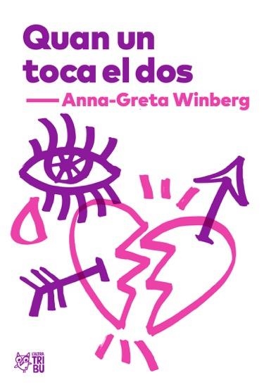 QUAN UN TOCA EL DOS | 9788494911026 | WINBERG, ANNA-GRETA | Llibreria L'Odissea - Libreria Online de Vilafranca del Penedès - Comprar libros