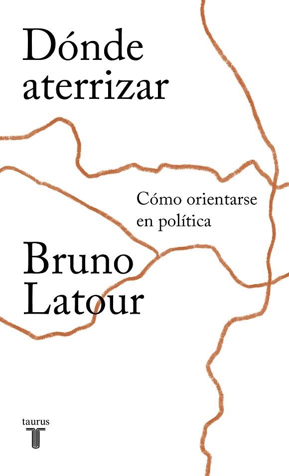 DÓNDE ATERRIZAR | 9788430620227 | LATOUR, BRUNO | Llibreria L'Odissea - Libreria Online de Vilafranca del Penedès - Comprar libros