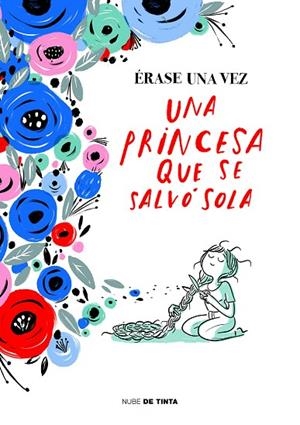 ÉRASE UNA VEZ UNA PRINCESA QUE SE SALVÓ SOLA | 9788416588862 | AA. VV. | Llibreria L'Odissea - Libreria Online de Vilafranca del Penedès - Comprar libros