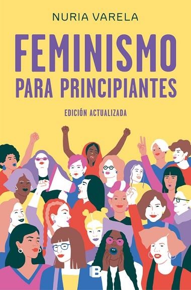 FEMINISMO PARA PRINCIPIANTES (EDICIÓN ACTUALIZADA) | 9788466663649 | VARELA, NURIA | Llibreria L'Odissea - Libreria Online de Vilafranca del Penedès - Comprar libros