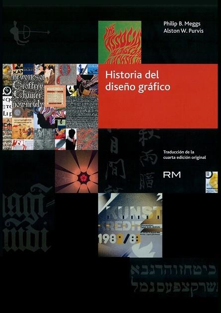 HISTORIA DEL DISEÑO GRÁFICO | 9788416282234 | MEGGS, PHILIP/PURVI, ALSTON | Llibreria L'Odissea - Libreria Online de Vilafranca del Penedès - Comprar libros