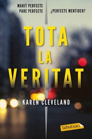 TOTA LA VERITAT | 9788417420475 | CLEVELAND, KAREN | Llibreria Online de Vilafranca del Penedès | Comprar llibres en català