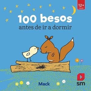 100 BESOS ANTES DE IR A DORMIR | 9788491079712 | MACK, | Llibreria Online de Vilafranca del Penedès | Comprar llibres en català