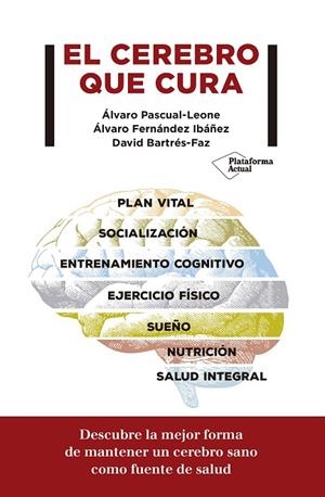 EL CEREBRO QUE CURA | 9788417622299 | PASCUAL-LEONE, ÁLVARO | Llibreria Online de Vilafranca del Penedès | Comprar llibres en català