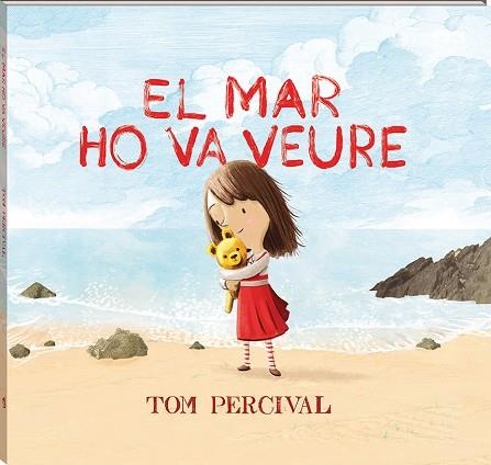 EL MAR HO VA VEURE | 9788417497118 | PERCIVAL, TOM | Llibreria L'Odissea - Libreria Online de Vilafranca del Penedès - Comprar libros