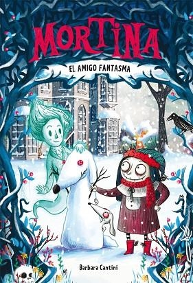 MORTINA 3 EL AMIGO FANTASMA | 9788424664268 | CANTINI, BARBARA | Llibreria L'Odissea - Libreria Online de Vilafranca del Penedès - Comprar libros