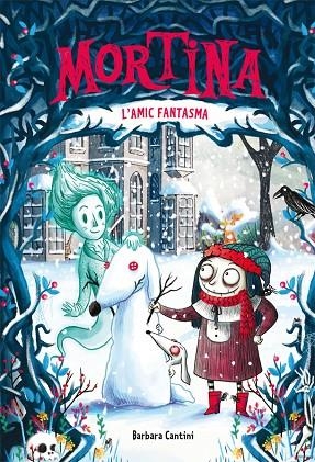 MORTINA 3 L'AMIC FANTASMA | 9788424664251 | CANTINI, BARBARA | Llibreria Online de Vilafranca del Penedès | Comprar llibres en català