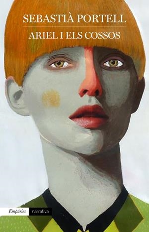 ARIEL I ELS COSSOS | 9788417016814 | PORTELL, SEBASTIÀ | Llibreria L'Odissea - Libreria Online de Vilafranca del Penedès - Comprar libros
