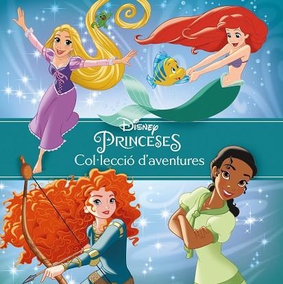 PRINCESES COL·LECCIÓ D'AVENTURES | 9788491377177 | DISNEY | Llibreria Online de Vilafranca del Penedès | Comprar llibres en català