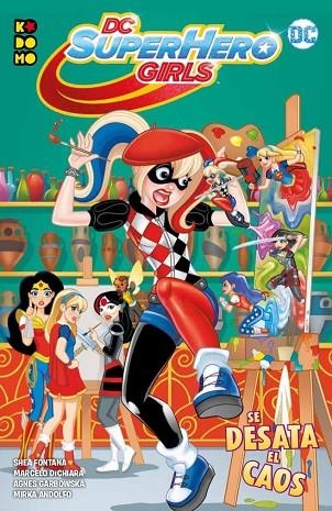 DC SUPER HERO GIRLS: SE DESATA EL CAOS | 9788417722333 | FONTANA, SHEA | Llibreria L'Odissea - Libreria Online de Vilafranca del Penedès - Comprar libros