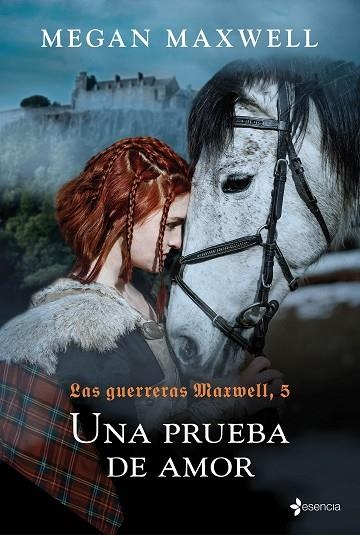 LAS GUERRERAS MAXWELL 5 UNA PRUEBA DE AMOR | 9788408204480 | MAXWELL, MEGAN | Llibreria L'Odissea - Libreria Online de Vilafranca del Penedès - Comprar libros