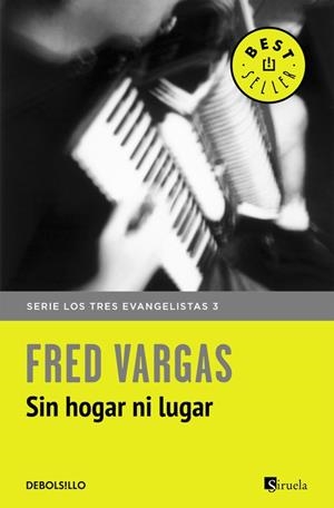 SIN HOGAR NI LUGAR (LOS TRES EVANGELISTAS 3) | 9788466331142 | VARGAS, FRED | Llibreria Online de Vilafranca del Penedès | Comprar llibres en català