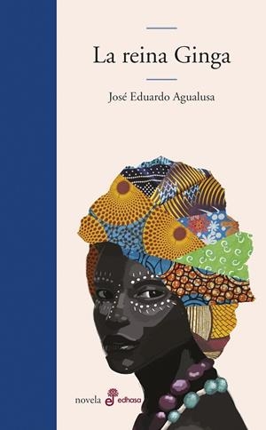 LA REINA GINGA | 9788435011228 | AGUALUSA, JOSÉ EDUARDO | Llibreria L'Odissea - Libreria Online de Vilafranca del Penedès - Comprar libros