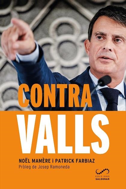 CONTRA VALLS | 9788417611071 | MAMÈRE, NOËL/FARBIAZ, PATRICK | Llibreria L'Odissea - Libreria Online de Vilafranca del Penedès - Comprar libros