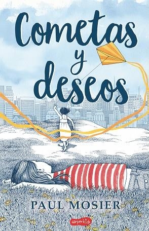 COMETAS Y DESEOS | 9788417222376 | MOSIER, PAUL | Llibreria L'Odissea - Libreria Online de Vilafranca del Penedès - Comprar libros