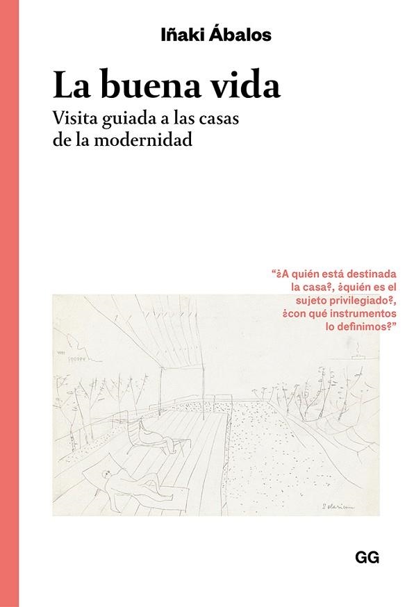 LA BUENA VIDA | 9788425231414 | ÁBALOS, IÑAKI | Llibreria L'Odissea - Libreria Online de Vilafranca del Penedès - Comprar libros