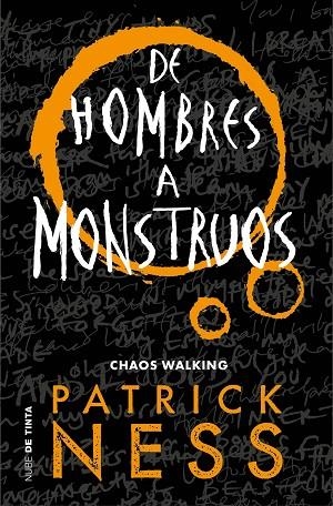 DE HOMBRES A MONSTRUOS (CHAOS WALKING 3) | 9788416588848 | NESS, PATRICK | Llibreria L'Odissea - Libreria Online de Vilafranca del Penedès - Comprar libros