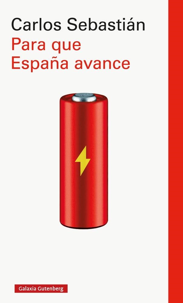 PARA QUE ESPAÑA AVANCE | 9788417747206 | SEBASTIÁN, CARLOS | Llibreria L'Odissea - Libreria Online de Vilafranca del Penedès - Comprar libros
