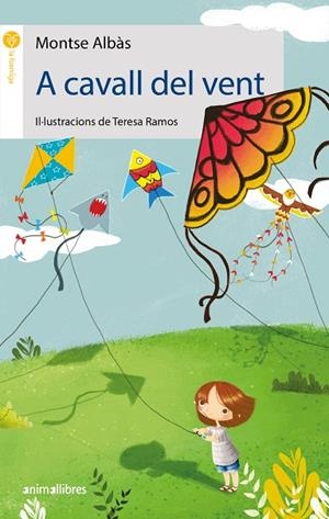 A CAVALL DEL VENT | 9788417599119 | ALBÀS CAMINAL, MONTSE | Llibreria L'Odissea - Libreria Online de Vilafranca del Penedès - Comprar libros