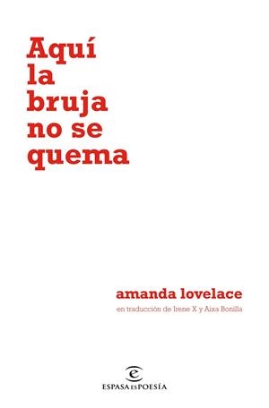 AQUÍ LA BRUJA NO SE QUEMA | 9788467055122 | LOVELACE, AMANDA | Llibreria L'Odissea - Libreria Online de Vilafranca del Penedès - Comprar libros