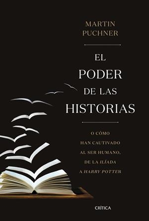 EL PODER DE LAS HISTORIAS | 9788491990260 | PUCHNER, MARTIN | Llibreria L'Odissea - Libreria Online de Vilafranca del Penedès - Comprar libros