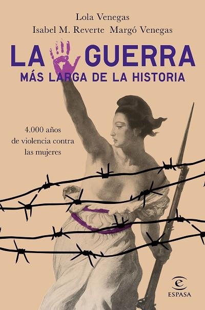 LA GUERRA MÁS LARGA DE LA HISTORIA | 9788467054361 | VENEGAS, LOLA/M. REVERTE, ISABEL/VENEGAS, MARGÓ | Llibreria Online de Vilafranca del Penedès | Comprar llibres en català