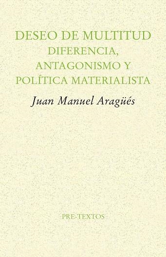 DESEO DE MULTITUD | 9788417143886 | ARAGÜÉS, JUAN MANUEL | Llibreria L'Odissea - Libreria Online de Vilafranca del Penedès - Comprar libros