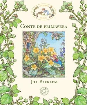 LA BARDISSA SECRETA. CONTE DE PRIMAVERA | 9788417059934 | BARKLEM, JILL | Llibreria L'Odissea - Libreria Online de Vilafranca del Penedès - Comprar libros
