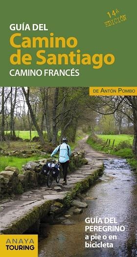 GUÍA DEL CAMINO DE SANTIAGO. CAMINO FRANCÉS | 9788491580980 | POMBO RODRÍGUEZ, ANTÓN | Llibreria Online de Vilafranca del Penedès | Comprar llibres en català
