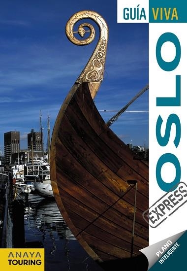 OSLO | 9788499357973 | ANAYA TOURING/ROSAL, MARIO/ALBA, CARLOS DE | Llibreria L'Odissea - Libreria Online de Vilafranca del Penedès - Comprar libros