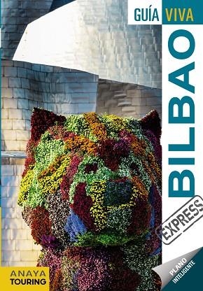 BILBAO | 9788499359380 | ANAYA TOURING/GÓMEZ, IÑAKI/RIBES, FRANCESC | Llibreria L'Odissea - Libreria Online de Vilafranca del Penedès - Comprar libros