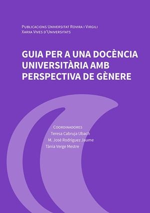 GUIA PER A UNA DOCÈNCIA UNIVERSITÀRIA AMB PERSPECTIVA DE GÈNERE | 9788484246657 | AA VV | Llibreria Online de Vilafranca del Penedès | Comprar llibres en català