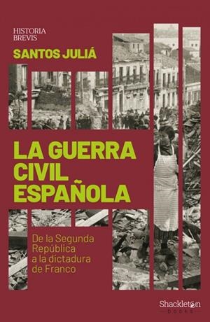LA GUERRA CIVIL ESPAÑOLA | 9788417822033 | JULIÁ DÍAZ, SANTOS | Llibreria Online de Vilafranca del Penedès | Comprar llibres en català