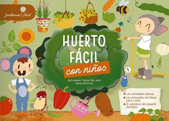 HUERTO FÁCIL CON NIÑOS | 9788417720087 | LAROUSSE EDITORIAL | Llibreria L'Odissea - Libreria Online de Vilafranca del Penedès - Comprar libros